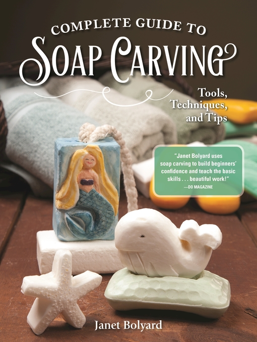 Cover image for Complete Guide to Soap Carving